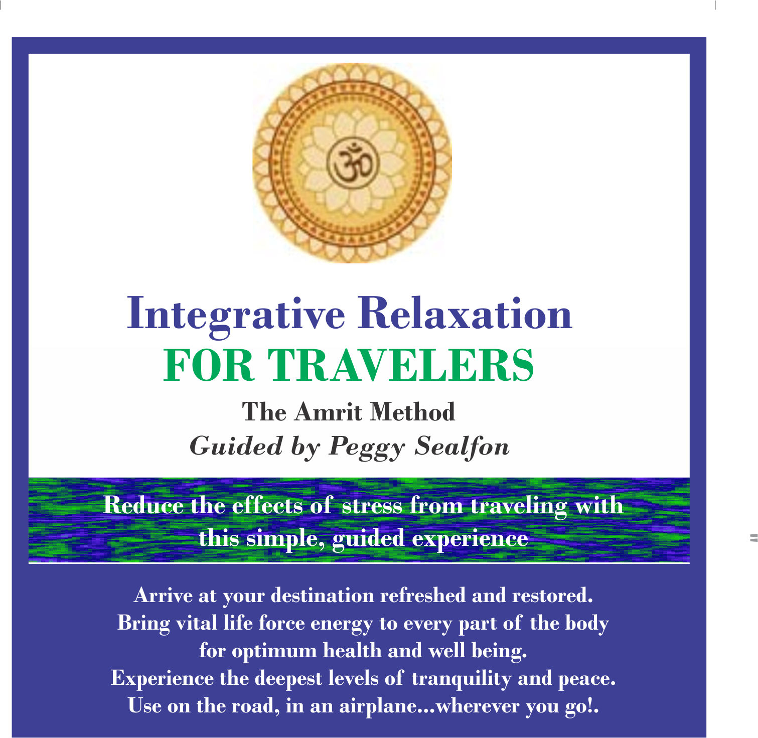 Integrative Relaxation for Travelers (downloadable)